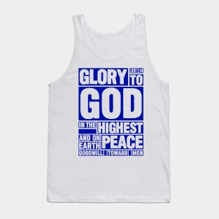 Luke 2:14 Glory to God in the Highest Tank Top